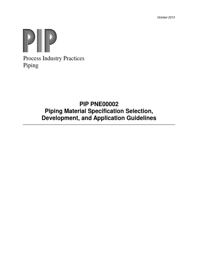 PIP PNE00002 Piping Material Specification Selection, Development, and ...