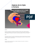 Bases Biológicas de La Triple Naturaleza Humana