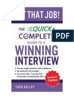 Get That Job! The Quick & Complete Guide To A Winning Interview