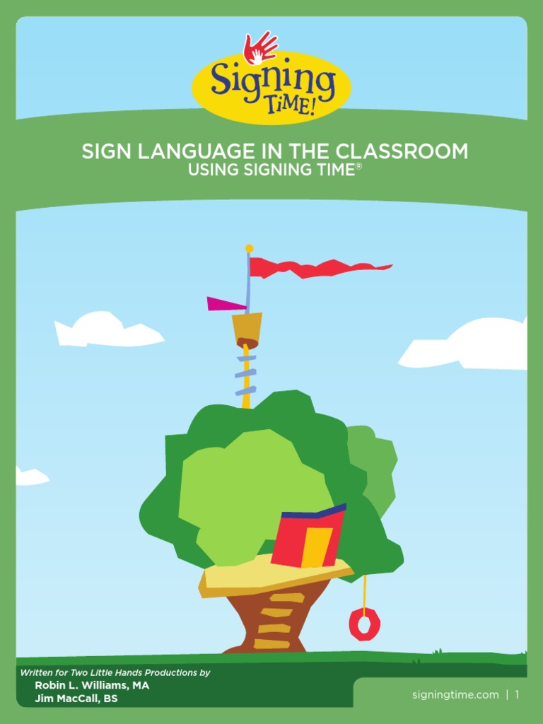 Sign Language in The Classroom Using Signing Time PDF Sign Language Reading (Process)