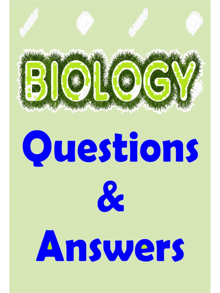 Biology Questions and Answers | PDF | Ion | Properties Of Water