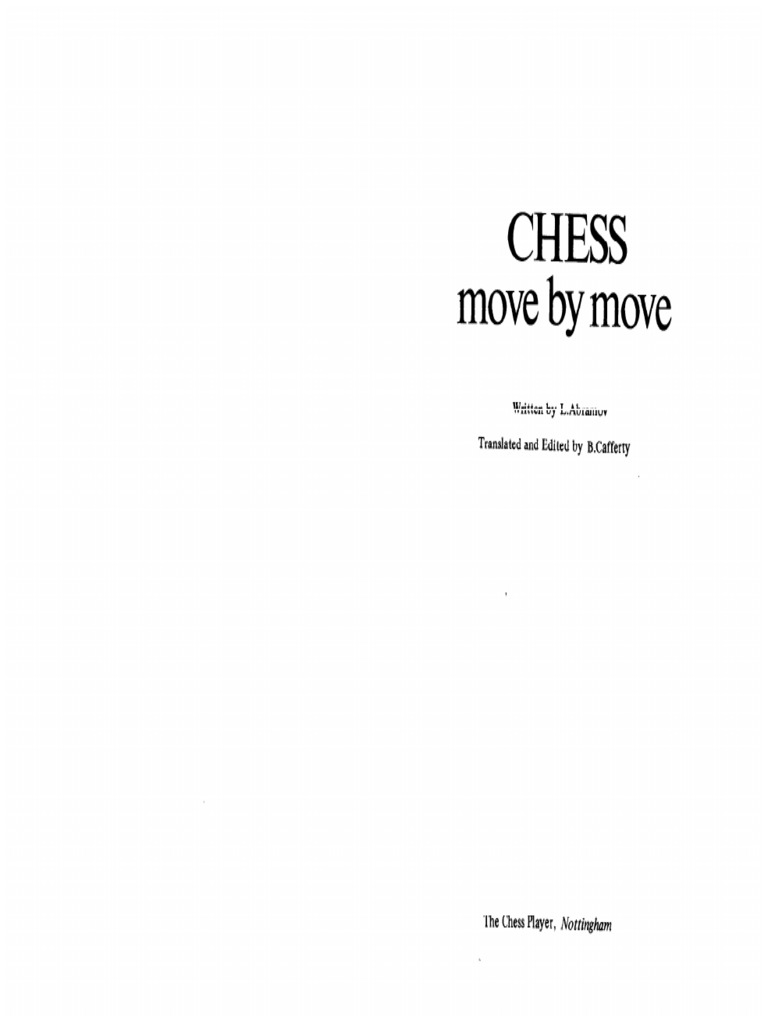 L. Abramov - Chess - Move by Move-Chess Player (1976) PDF | PDF