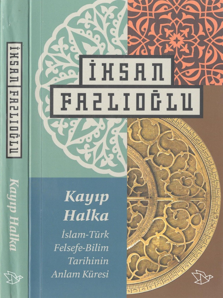 6229 qayib xalqa islam turk felsefe bilim tarixinin anlam kuresi ehsan fezlioghlu 2015 320s pdf