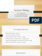 Decision Making: Dr. T V Suresh Kumar Prof. and Head, Registrar (Academic) Ramaiah Institute of Technology