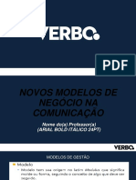 Novos Modelos de Negócio Na Comunicação