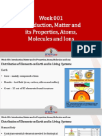 Week 001 Introduction, Matter and Its Properties, Atoms, Molecules and Ions