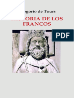 Gregorio de Tours. - Historia de Los Francos - Libros 2 y 9 (2018)
