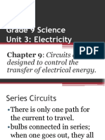 Grade 9 Science Unit 3: Electricity: Chapter 9: Circuits Are