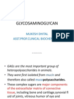 Glycosaminoglycan: Mukesh Dhital Asst - Prof.Clinical Biochemistry