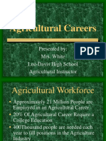 Agricultural Careers: Presented By: Mrs. White Lee-Davis High School Agricultural Instructor