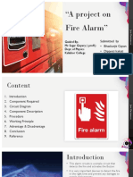 "A Project On Fire Alarm": Submitted by - Bhaskarjit Gayan - Dipjyoti Kakati - Arup Nirala