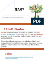 What Is STEAM?: Prepared By: Ms. Al Pha Amor A - Montalbo