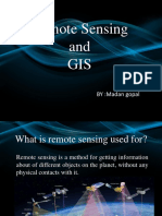 Remote Sensing and GIS: BY:Madan Gopal