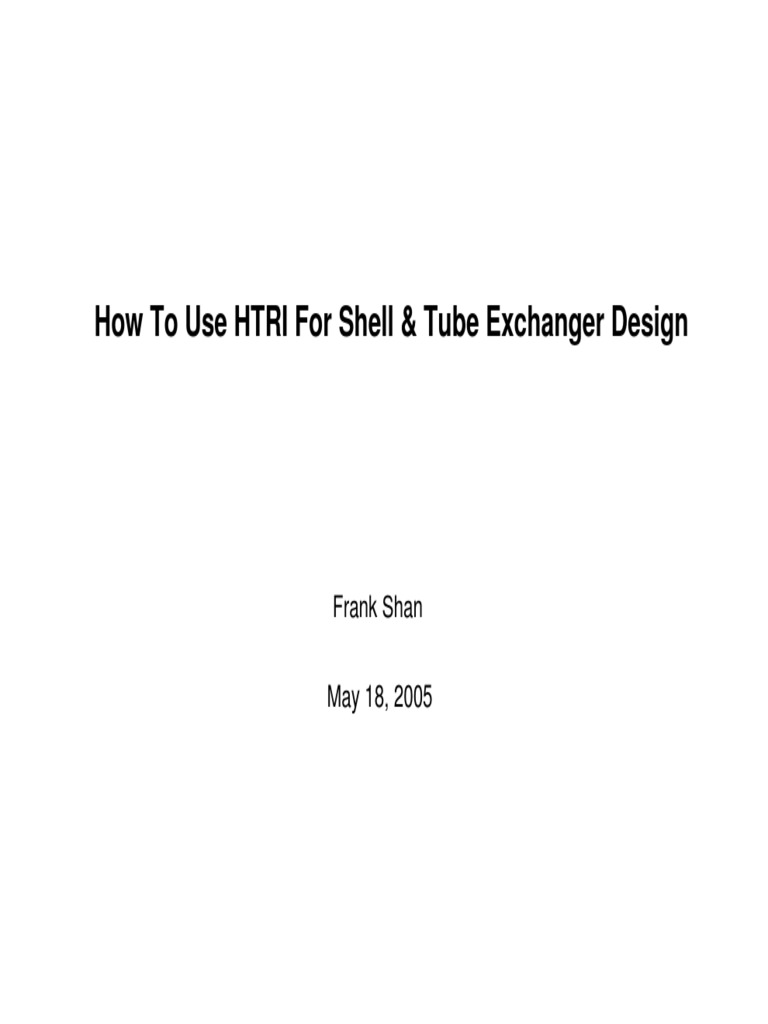 HTRI Guide for Shell & Tube Design | PDF | Heat Transfer | Vacuum Tube