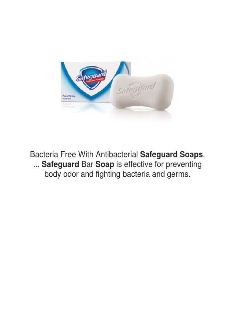 Bacteria Free With Antibacterial Safeguard Soaps. Safeguard Bar