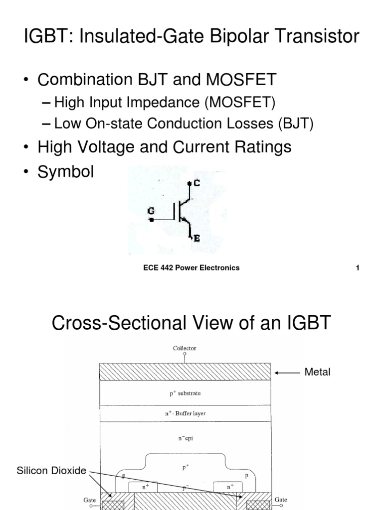 IGBT: Insulated-Gate Bipolar Transistor: - Combination BJT and MOSFET ...