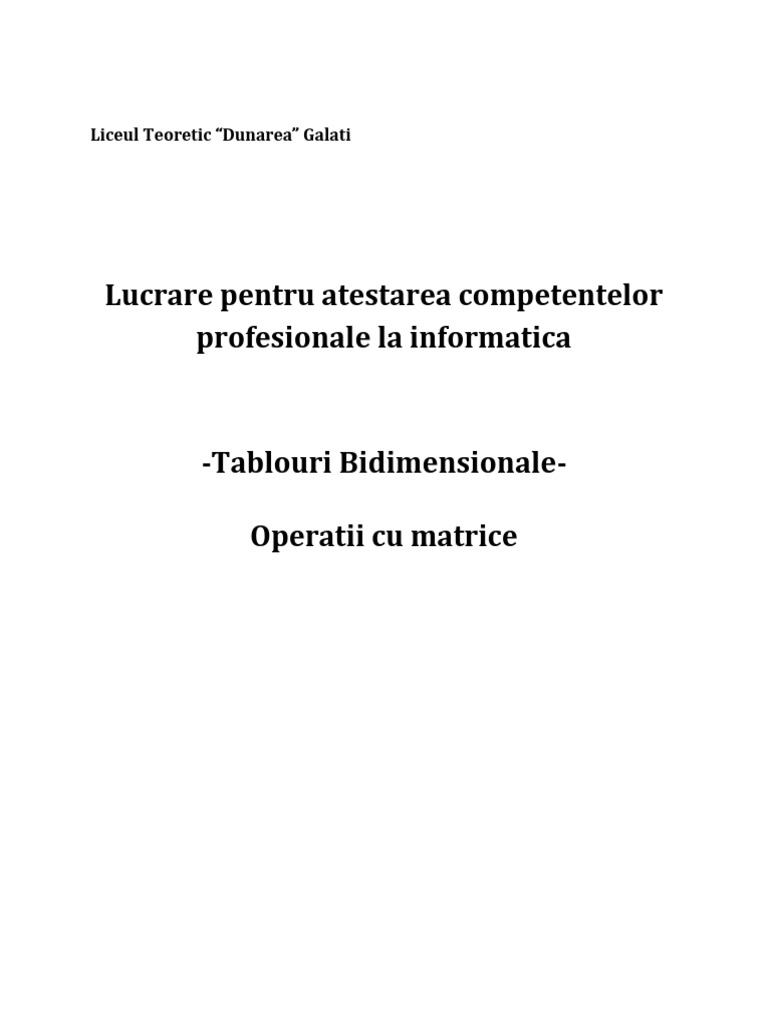 Tablouri Bidimensionale - Operatii Cu Matrice | PDF