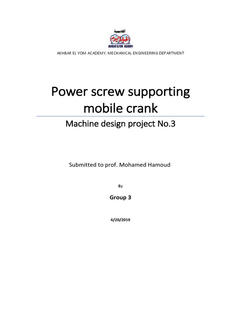 Power Screw Supporting Mobile Crank Machine Design Project No.3 PDF