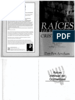 Raices Hebreas Del Cristianismo (Dan Ben Avraham)Libro Completo