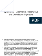 Synchronic, Diachronic, Prescriptive and Descriptive Linguistics