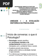 SLIDE 2 Evolução Histórica Da Psicologia
