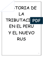 Historia de LA Tributacion en El Peru Y El Nuevo RUS