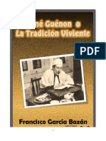 Garcia Bazan - Rene Guenon O La Tradicion Viviente