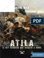 Atila El Rey Barbaro Que Desafio A Roma - John Man