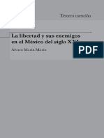 La Libertad y Sus Enemigos en El México Del Siglo XXI - Álvaro Marín