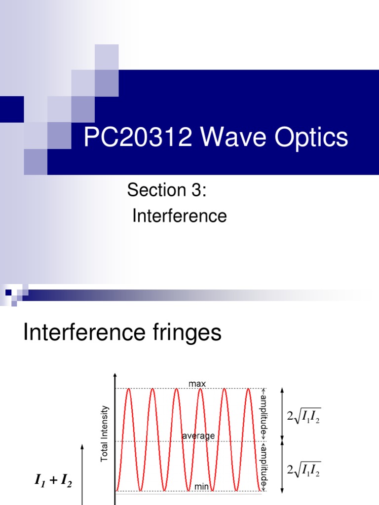 PC20312 Wave Optics: Section 3: Interference | PDF | Coherence (Physics ...