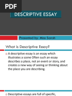 Descriptive Essay: Presented By: Miss Sarah