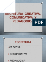 Escritua Creativa, Comunicativa y Pedagogica