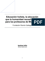 Fundacion Ramon Gallegos - Educacion Holista La Educacion Que La Humanidad Necesita Carta para Los Profesores de Michoacan