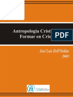 Dell'Ordine, José Luis - Antropología cristiana, formar en Cristo.pdf