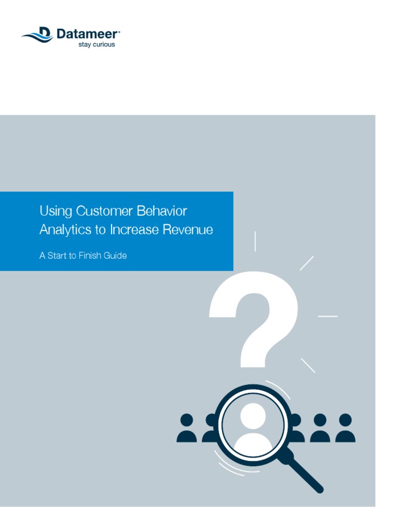 Using Customer Behavior Analytics To Increase Revenue | PDF | Analytics ...