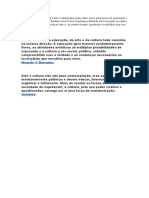 A Arte Que Defende Ideias A Arte É Destacada Neste Vídeo Como Uma Forma de Questionar o Mundo em Que Vivemos