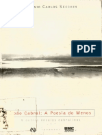 400626761 Antonio Carlos Secchin Joao Cabral a Poesia Do Menos e Outros Ensaios Cabralinos Topbooks 1999 PDF