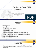Technical Barriers To Trade (TBT) Agreement: Irna Nurhayati Departemen Hukum Dagang Fakultas Hukum UGM (2019)