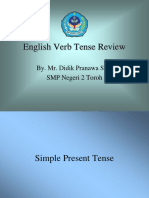 English Verb Tense Review: By. Mr. Didik Pranawa Sesa SMP Negeri 2 Toroh