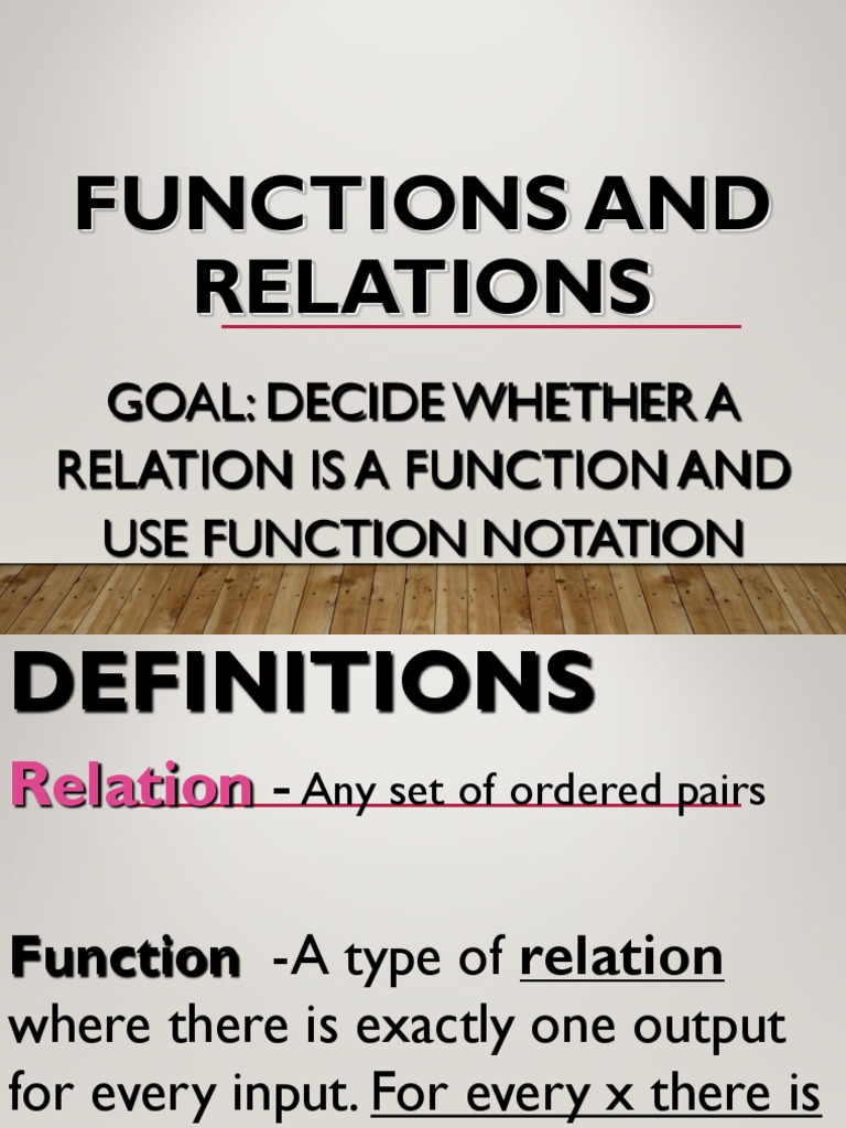 Functions and Relations: Goal: Decide Whether A Relation Is A Function ...