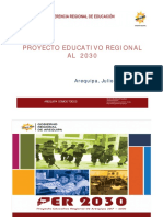 Proyecto Educativo Regional AL 2030: Arequipa, Julio Del 2017