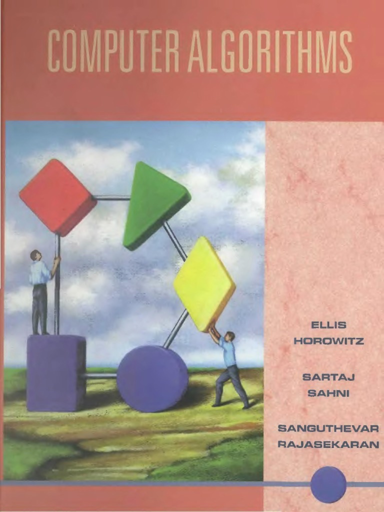Horowitz and Sahani, Fundamentals of Computer Algorithms, 2ND Edition | PDF