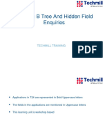 Creating B Tree and Hidden Field Enquiries: Techmill Training