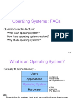 Operating Systems: Faqs: Questions in This Lecture