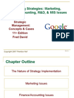 Implementing Strategies: Marketing, Finance/Accounting, R&D, & MIS Issues