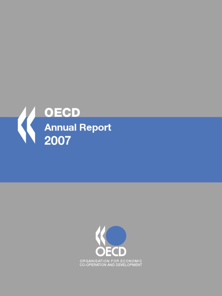 OECD Annual Report 2007 Overview | PDF | World Economy | International ...
