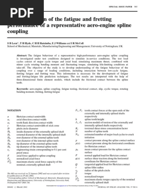 An investigation of the fatigue and fretting performance