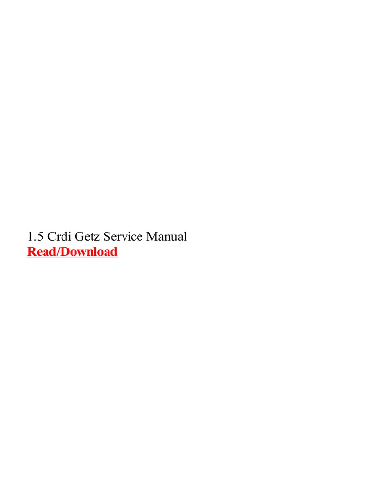 1 5 Crdi Getz Service Manual | Pdf | Product Introductions | Car