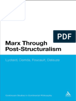 (Continuum Studies in Continental Philosophy) Simon Choat - Marx Through Post-Structuralism_ Lyotard, Derrida, Foucault, Deleuze-Continuum (2010).pdf