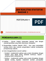 Pertemuan 4 - Pengendalian Kualitas Statistik Bagian 1 - Pengendalian Kualitas-1